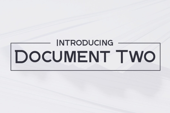 Document Two: A Modern Sans Serif Typeface for Editorial Design