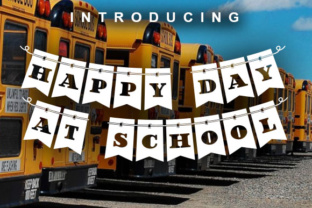 Happy Day at School Font: A Playful Typeface for Creative Web Design