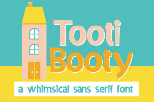 Tooti Booty: A Whimsical Sans Serif Font for Bold Branding